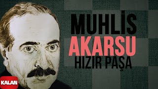 Muhlis Akarsu  Hızır Paşa I Ya Dost Ya Dost © 1994 Kalan Müzik [upl. by Suiramad]