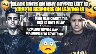 Why crypto left i8  Blade and crypto on leaving team i8 [upl. by Okechuku]