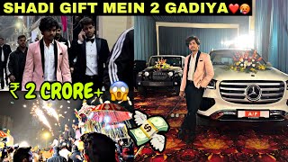 MARRIAGE GIFT MEIN MILI 2 CRORE KI GADIYAN 😜💸 VVIP SHADI IN NOIDA 🔥 [upl. by Marentic532]