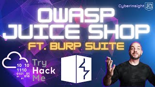 OWASP Juice Shop  TryHackMe Burp Suite Fundamentals [upl. by Ellehcan]