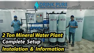 2 Ton Mineral Water Plant Complete Setup  Installation and Information [upl. by Magas]