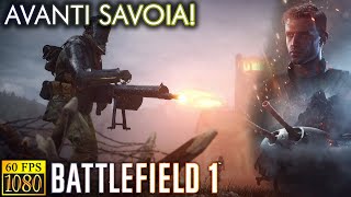 Battlefield I War story 3 quotAvanti Savoiaquot [upl. by Aurora889]