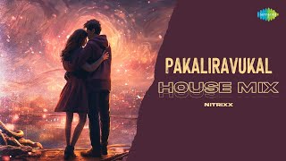 Pakaliravukal  House Mix  Kurup  Sushin Shyam  Neha Nair  Nitrixx [upl. by Dis43]