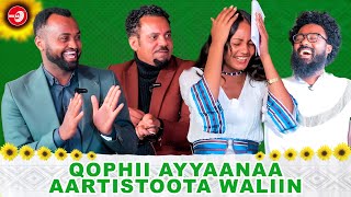 Qophii Ayyaana Aartistoota waliin [upl. by Dunlavy]