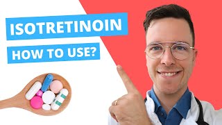 How to use Isotretinoin Accutane Roaccutane Claravis  Doctor Explains [upl. by Eedrahs]