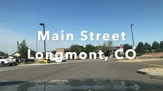 Longmont Colorado  Main Street [upl. by Alihs]