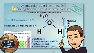 Atombindung II2  Strukturformel Wasser mit Oktettregel [upl. by Nomelihp]