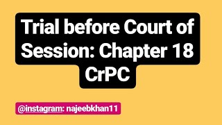 Trial before court of session chapter 18 CrPC [upl. by Davida94]