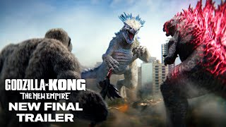 Godzilla x Kong  The New Empire  New Final Trailer HD [upl. by Eves64]