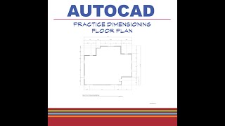 AutoCAD Practice Dimension the FP [upl. by Nodal]