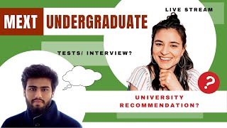 MEXT Scholarship UNDERGRADUATE via University Recommendation  part II [upl. by Anier]