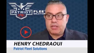 Patriot Fleet Solutions Your OneStop Shop  ENRY CHEDRAOUI  Fleet Management Weekly [upl. by Zeidman418]