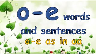 oe phonics words and sentences  Split Vowel Digraph  oe sound words [upl. by Palila]