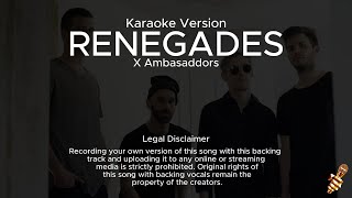 X Ambassadors  Renegades Karaoke Version [upl. by Baecher]