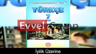 İyilik Üzerine Metni Etkinlik Cevapları 7 Sınıf Türkçe [upl. by Amalbergas]