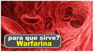 WARFARINA para que sirve reacciones coagulacion trombosis [upl. by Neenahs]