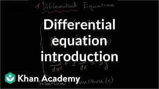 Differential equation introduction  First order differential equations  Khan Academy [upl. by Hepsibah]