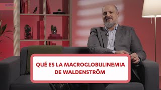 ¿Qué es la macroglobulinemia de Waldenström [upl. by Buffum]