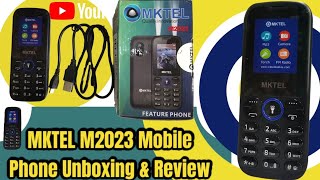 MKTEL M2023 Mobile Phone 📱Unboxing amp Review mobilephone keypadmobile unboxing review [upl. by Maddi]