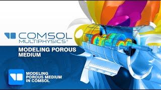 Tutorial 6 Modeling Porous Medium in Comsol Multiphysics [upl. by Bendick642]