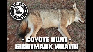 Sightmark Wraith Nightvision Scope  Coyote Hunting [upl. by Birkner726]