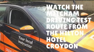 Mitcham Driving Test Route Hilton Hotel 17 January 2018 312pm [upl. by Norra645]