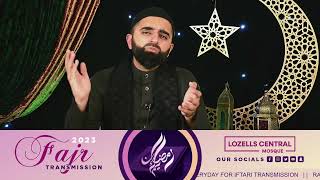 Live Fajr Transmission amp Mustafa Jaan e Rehmat  Lozells Central Mosque  30th Ramadan 2023 [upl. by Arol]