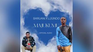 Baruani x lùùndo majukumu official audio [upl. by Anaytat735]