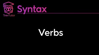 Syntax Verbs and Their Grammatical Properties [upl. by Einama175]