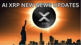 AI XRP NEW NEWS UPDATES [upl. by Neelrahs]