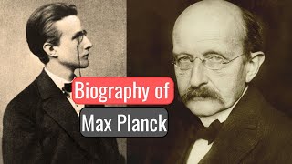 Biography of Max Planck [upl. by Hailey]