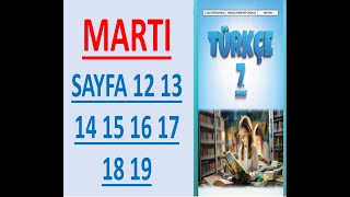 7SINIF TÜRKÇE DERS KİTABI MARTI SAYFA 12 13 14 15 16 17 18 19 [upl. by Lafleur924]