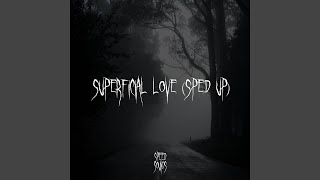 Superficial Love Sped Up [upl. by Thaddeus189]