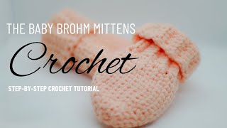 Crochet Baby Mittens  QUICK amp EASY [upl. by Hintze]