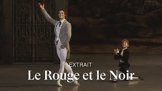 EXTRAIT LE ROUGE ET LE NOIR by Pierre Lacotte Hugo Marchand [upl. by Bobina133]