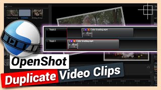 How to Duplicate Video Clips or Layer  OpenShot Tutorial [upl. by Annemarie]