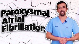 What Is Paroxysmal Atrial Fibrillation  Doctor AFib [upl. by Gorrono312]