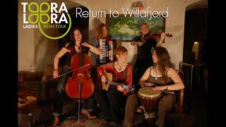 Toora Loora Ladies  Return to Willafjord 2014 [upl. by Laurent]