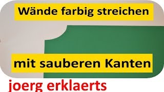 Wände zweifarbig streichen mit sauberen Kanten so wird es richtig gemacht  Tutorial Nr147 [upl. by Golub]