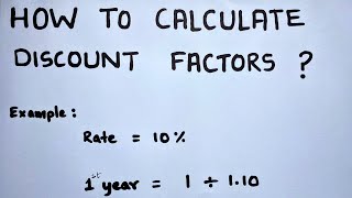 How to Calculate Discount Factors Normal and Scientific [upl. by Htezil]