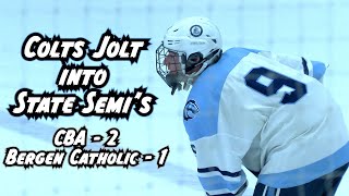 CBA 2 Bergen Catholic 1  Hockey  NonPublic Quarterfinal  Colts Survive and Advance in States [upl. by Venetia]