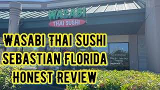 Wasabi Thai Sushi Sebastian Florida 81924 restaurant review [upl. by Squires]