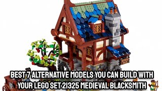 Best 7 Alternate Builds for LEGO Set 21325 Medieval Blacksmith [upl. by Rosalia860]