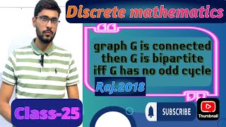 Lec25Theorem 5154G is connected graph then G is bipartite iff G has no odd cycleRitesh sir [upl. by Fields959]