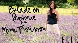 Balade en Provence avec Mimi Thorisson [upl. by Gelhar304]