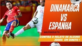 🔴DINAMARCA X ESPANHA  EM DIRETO  LIGA DAS NAÇÕES  JOGO AO VIVO [upl. by Robinette]