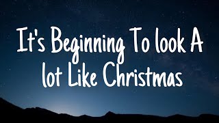 Michael Bublé  Its Beginning To Look A Lot Like Christmas Lyrics [upl. by Aiduan]