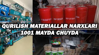 QURILISH MATERIALLAR NARXLARI 1001 MAYDA CHUYDALAR SANTEXNIKA MAHSULOTLAR NARXI [upl. by Hamnet]