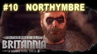 Thrones of Britannia  Northymbre Campaign 10 [upl. by Oznola]