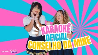 KARAOKÊ OFICIAL  CONSELHO DA MINE Kysha e Mine Stefan Baby [upl. by Ahtikal234]